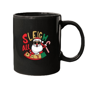 Discover Sleigh All Day Christmas Design Mugs