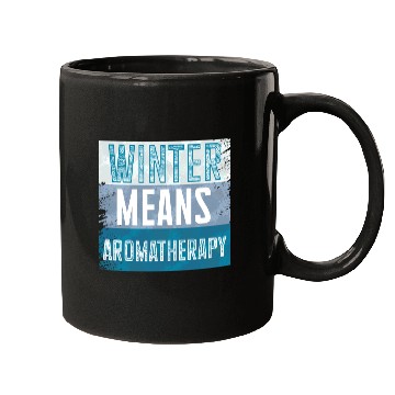 Discover Winter Means Aromatherapy Joy for Relaxation Mugs