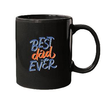 Discover Best Dad Ever - Stylish and Unique Design Mugs