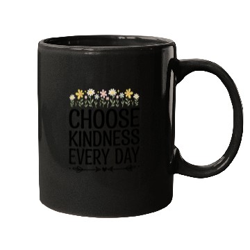Discover Choose Kindness Every Day Mugs
