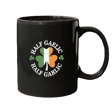 Discover Half Gaelic Half Garlic Irish Italian St. Patrick Mugs