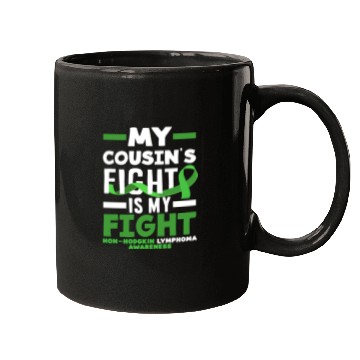 Discover Non-Hodgkin Lymphoma Awareness My Cousin Fight Mugs