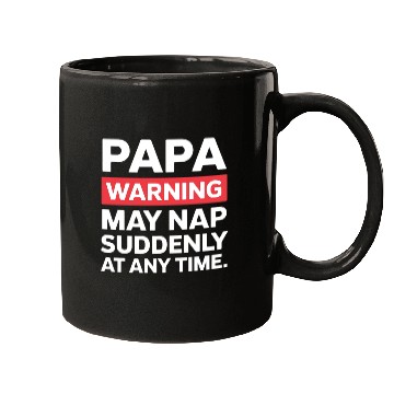 Discover Papa Warning May Nap Funny Dad Present Casual Wear Mugs