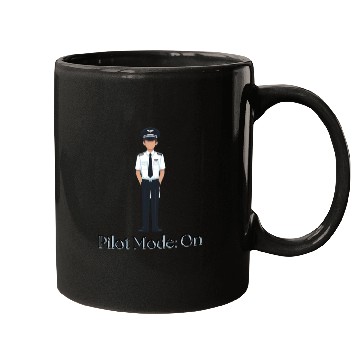 Discover Pilot Mode on - Mugs for Pilots