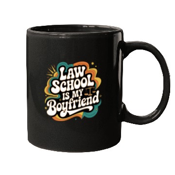 Discover Law School Is My Boyfriend 10 Mugs