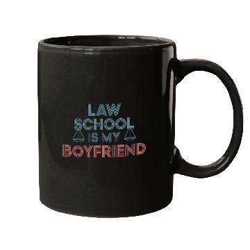 Discover Law School Is My Boyfriend 9 Mugs