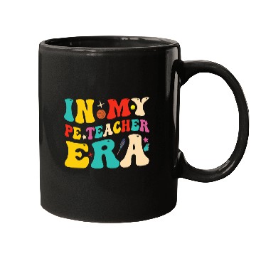 Discover In My PE Teacher Era Funny Physical Education Mugs