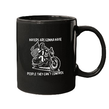 Discover Haters Gonna Hate People They Can’t Control Mugs