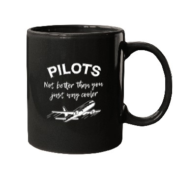 Discover Pilots Not Better Than You Mugs
