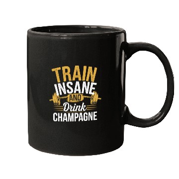 Discover Train Insane And Drink Champagne 5 Mugs