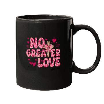 Discover No Greater Love Jesus Valentine Mugs