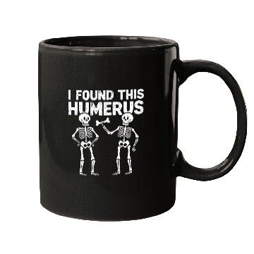 Discover I Found This Humerus Funny Skeleton Halloween Mugs