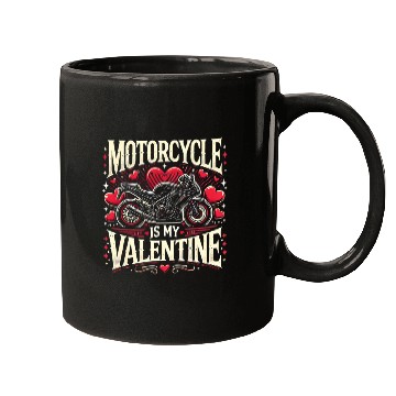 Discover Motorcycle is my valentine Mugs