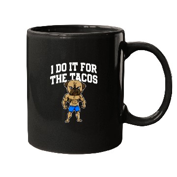 Discover I Do It for the Tacos Funny Workout Humor Gym Mugs