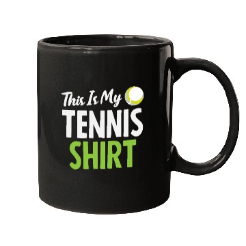 Discover This Is My Tennis Mugs Statement