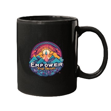 Discover Empower Your Dreams Mugs