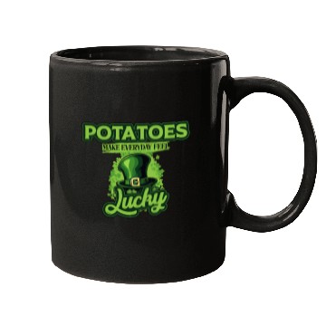 Discover Potatoes Make Everyday Feel Lucky St Patricks Day Mugs