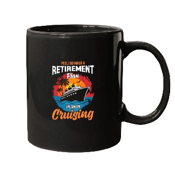 Discover Retirement Plan: Cruising - Living the Dream at Se Mugs