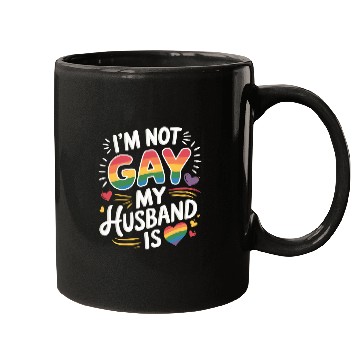 Discover I'm Not Gay My Husband Is 19 Mugs