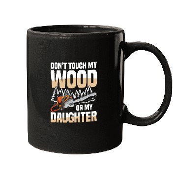 Discover Chainsaw Quote for a Forest worker woodcutter Mugs