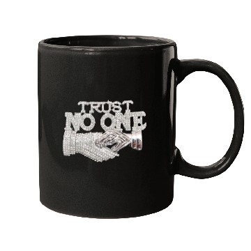 Discover Trust No One Mugs