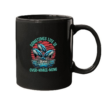 Discover Whale Watching Sometimes Life Is Over Sea Lover Mugs
