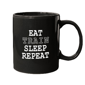 Discover Fit Life - Eat, Train, Sleep, Repeat Mugs