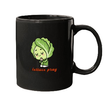 Discover Lettuce pray not Let us pray Mugs
