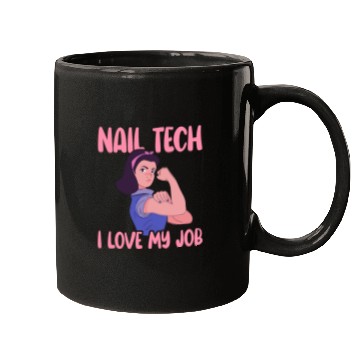 Discover Nail Tech I Love My Job Nail Technician Nail Mugs