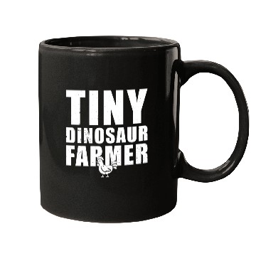 Discover Funny Farmer - Tiny Dinosaur Farmer Mugs