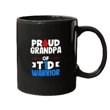 Discover Proud Grandpa Of T1D Warrior Diabetes Type 1 Mugs
