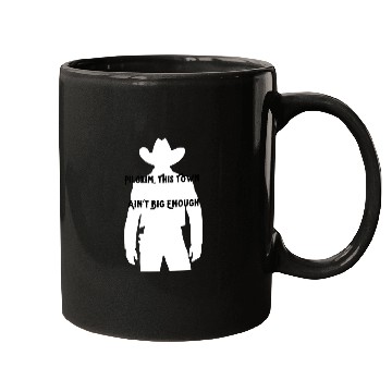 Discover Pilgrim, This Town Ain't Big Enough Western Mugs