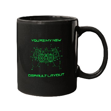 Discover You’re My New Default Layout Gamer Valentines Gift Mugs