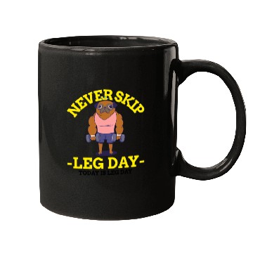 Discover Never Skip leg Day Mugs