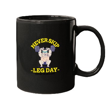 Discover Never Skip leg Day Mugs