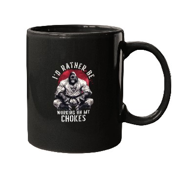 Discover I'd Rather Be Working On My Chokes BJJ Jiu Jitsu Mugs