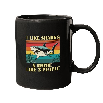 Discover I Like Sharks & Maybe Like 3 People Mugs