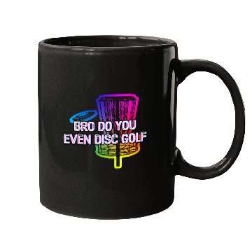 Discover Do You Even Disc Golf Sarcastic Golfer Sarcasm Mugs