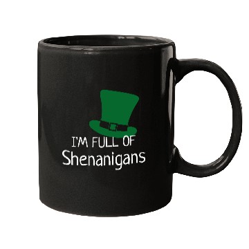 Discover I'm Full of Shenanigans Mugs