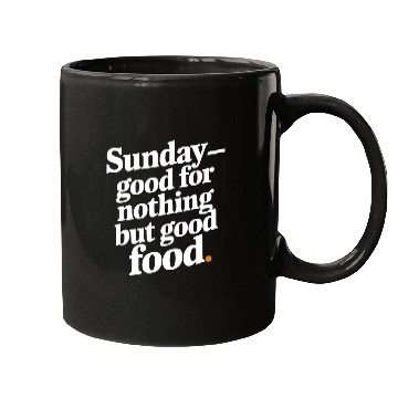 Discover Sunday - good for nothing but good food Mugs