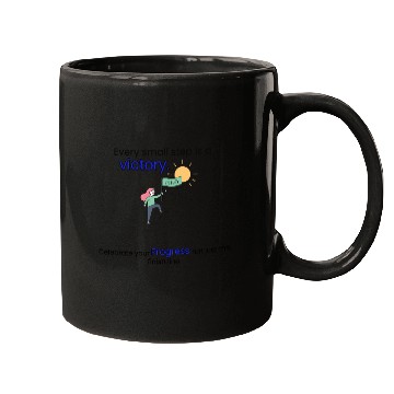 Discover Every small step is a victory. Mugs
