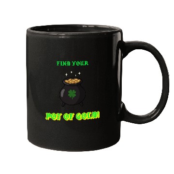 Discover find your pot of gold Mugs