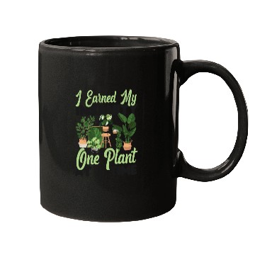 Discover Plant Lover Gardening I Earned My Mugs