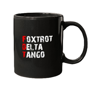 Discover Foxtrots Delta Tangos Funny Foxtrots Delta Tangos Mugs
