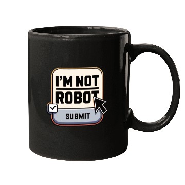 Discover I'm Not Robot Captcha Fun Mugs