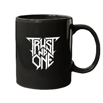 Discover Trust No One metal aesthetics Mugs