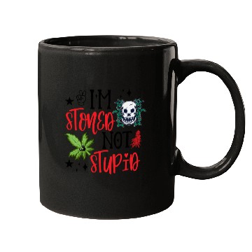 Discover I'M STONED NOT STUPID Mugs