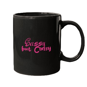Discover Sassy but Classy - Women's day Mugs