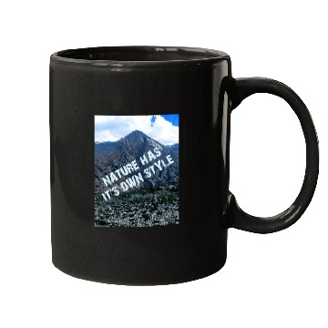 Discover NATURE HAS IT'S OWN STYLE Mugs