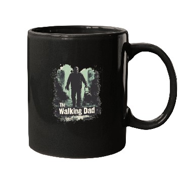 Discover THE WALKING DAD IS REAL Mugs